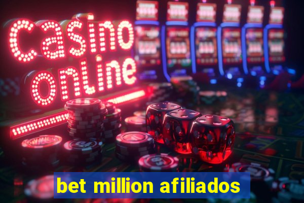 bet million afiliados